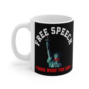 Free Speech Those Were The Days Mug