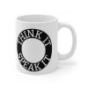 think it speak it mug white text on black ring