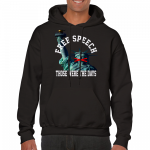 Free Speech Those Were The Days Hoodie