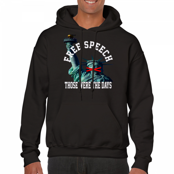 free speech those were the days hoodie with statue of liberty's mouth gagged